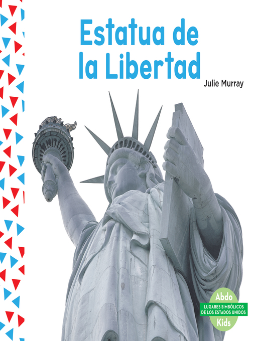 Title details for Estatua de la Libertad (The Statue of Liberty) by Julie Murray - Available